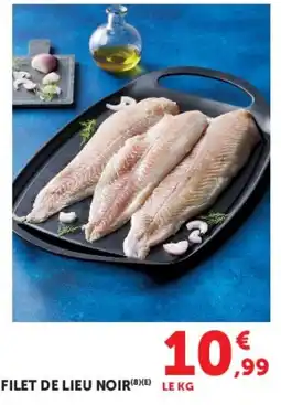 Super U FILET DE LIEU NOIR offre