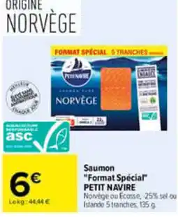 Carrefour PETIT NAVIRE Saumon offre