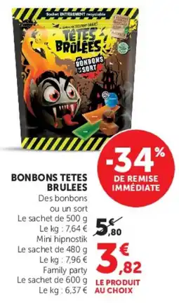 Hyper U TÊTES BRÛLÉES BONBONS offre