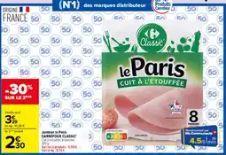 Carrefour Market Carrefour Classic Jambon le Paris offre