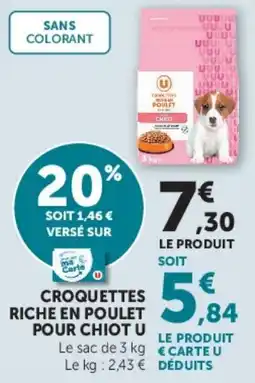 Hyper U U Croquettes riche en poulet pour chiot offre