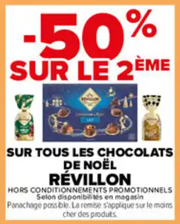 Carrefour Révillon sur tous les chocolats de noël offre