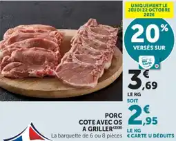 Hyper U PORC COTE A GRILLER offre