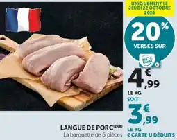 Hyper U LANGUE DE PORC offre