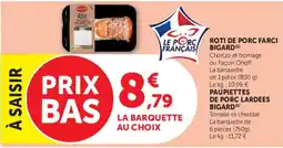 Hyper U BIGARD Roti de porc farci offre