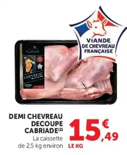 Hyper U Cabriade Demi Chevreau Decoupe offre