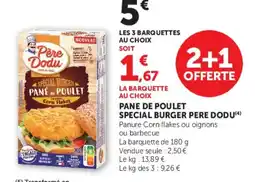 Hyper U Père Dodu Special Burger Pané de Poulet offre