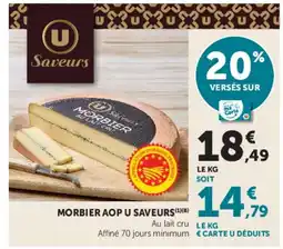 Hyper U U Saveurs MORBIER AOP offre