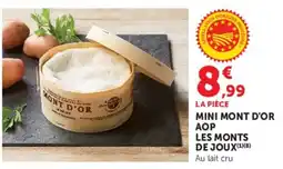 Hyper U LES MONTS DE JOUX MINI MONT D'OR AOP offre