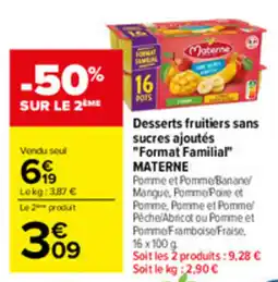 Carrefour MATERNE Desserts fruitiers sans sucres ajoutés offre