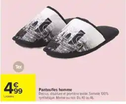 Carrefour Tex Pantoufles homme offre