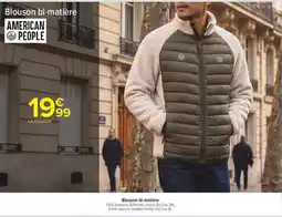 Carrefour American people blouson bi-matière offre