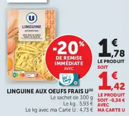 Hyper U U Linguine aux oeufs frais offre