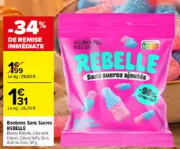 Carrefour REBELLE Bonbons Sans Sucres offre