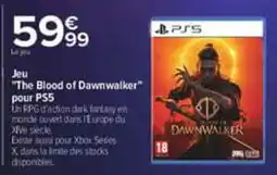 Carrefour The Blood of Dawnwalker offre