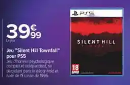 Carrefour Silent Hill Townfall offre