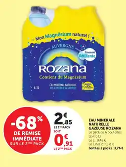 Hyper U Rozana Eau minérale naturelle gazeuse offre