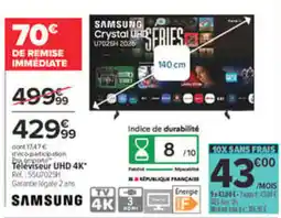 Carrefour SAMSUNG Televiser UHD 4K* offre