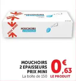 Hyper U MOUCHOIRS offre