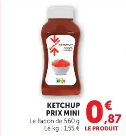 Hyper U KETCHUP PRIX MINI offre