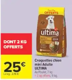 Carrefour ultima Croquettes chien mini Adulte offre