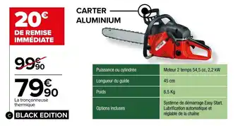 Carrefour Tronçonneuse thermique 54,5 offre