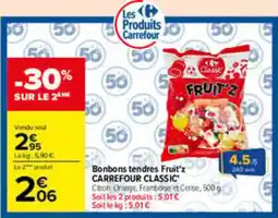 Carrefour Carrefour Classic Bonbons tendres Fruit'z offre