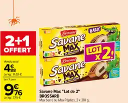 Carrefour BROSSARD Savane Max offre