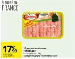 Carrefour TENDRIADE Paupiettes de veau offre