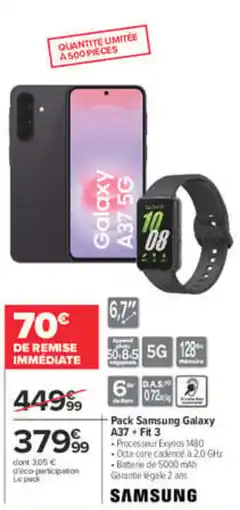 Carrefour Samsung Pack Galaxy A37 + Fit 3 offre