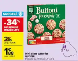 Carrefour Buitoni Mini pizzas surgelées offre