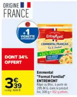 Carrefour Entremont Emmental offre