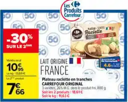 Carrefour Carrefour Original Plateau raclette en tranches offre