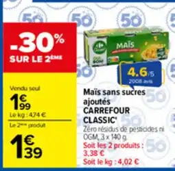 Carrefour Carrefour Classic Maïs sans sucres ajoutés offre
