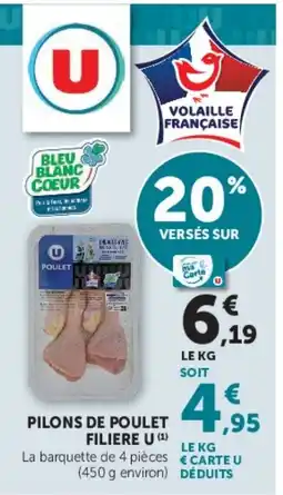 Super U U Pilons de poulet offre
