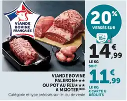 Super U Viande Bovine Paleron ou pot au feu a mijoter offre