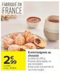 Carrefour 8 mini beignets au chocolat offre