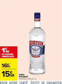 Carrefour Market POLIAKOV Vodka offre