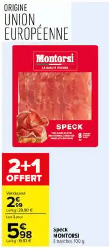 Carrefour Montorsi Speck offre
