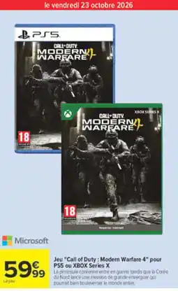 Carrefour Microsoft Call of Duty : Modern Warfare 4 offre