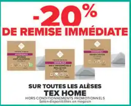Carrefour Tex home alèses offre