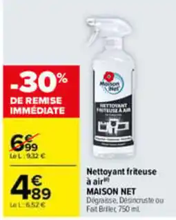 Carrefour MAISON NET Nettoyant friteuse à air offre
