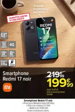 Carrefour Redmi Smartphone 17 noir offre
