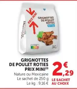 U Express GRIGNOTTES DE POULET ROTIES offre
