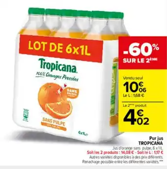 Carrefour Pur jus TROPICANA offre