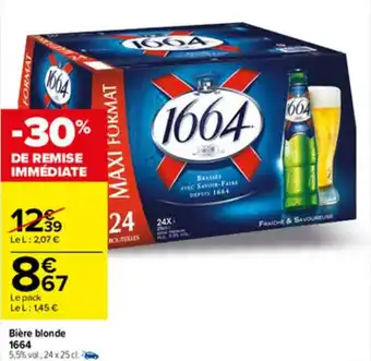 Carrefour Bière blonde 1664 offre