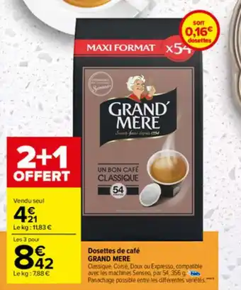 Carrefour Dosettes de café GRAND MERE offre