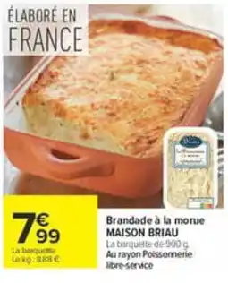 Carrefour MAISON BRIAU Brandade à la morue offre