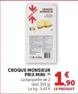Super U Croque Monsieur offre