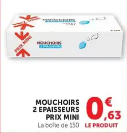 Super U MOUCHOIRS 2 EPAISSEURS offre